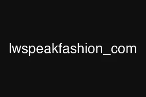 lwspeakfashion_com